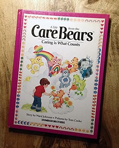 Book cover for Caring Is What Counts, No. 5 (Tale from the Care Bears) by Johnson, Ward