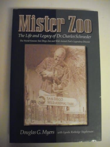 Mister Zoo: The Life and Legacy of Dr Charles Schroeder