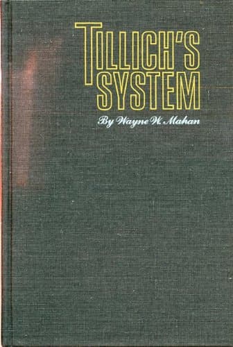 Book cover for Tillich's system by Mahan, Wayne W