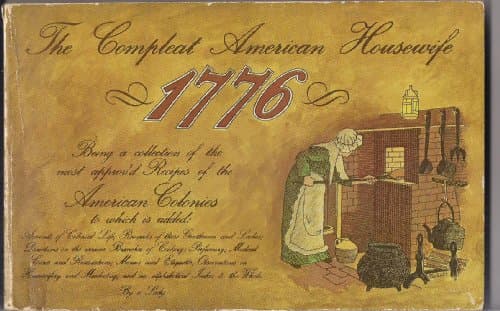 Book cover for The Compleat American Housewife 1776 by Julianne Belote