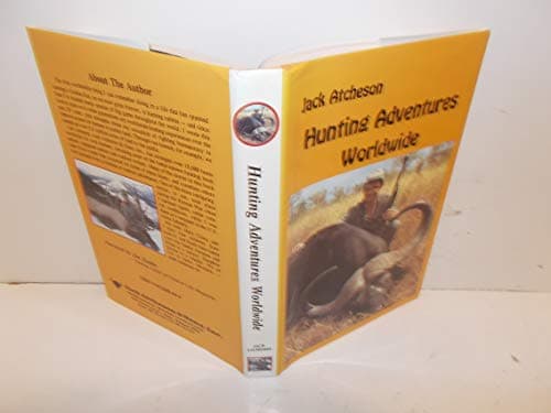 Book cover for Hunting Adventures Worldwide by Jack Atcheson
