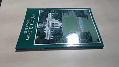 Book cover for The Living White House by Aikman, Lonnelle