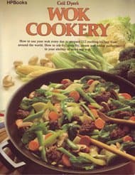 Book cover for Wok Cookery : How to Use Your Wok Every Day to Stir-fry, Deep-fry, Steam, and Braise by Ceil Dyer
