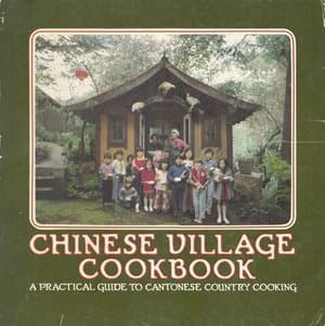 Book cover for Chinese Village Cookbook: A Practical Guide to Cantonese Country Cooking by Yee, Rhoda