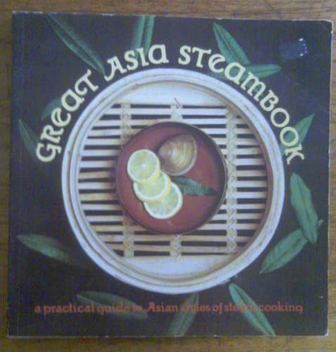 Book cover for Great Asia steambook by Wong, Irene