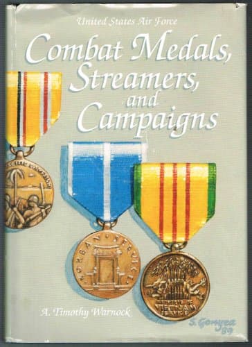 Book cover for United States Air Force Combat Medals, Streamers, and Campaigns (Reference Series) by Warnock, A. Timothy