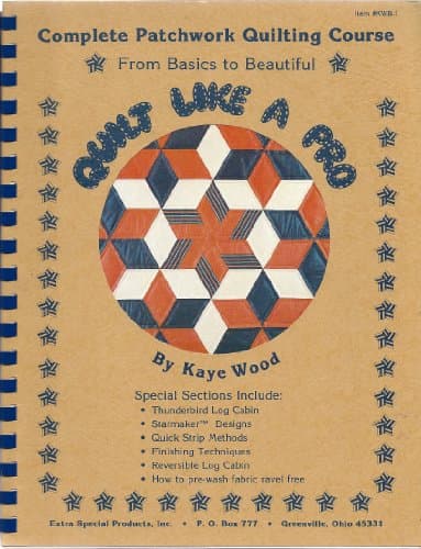 Book cover for Quilt like a pro: Complete patchwork quilting course, from basics to beautiful by Kaye Wood