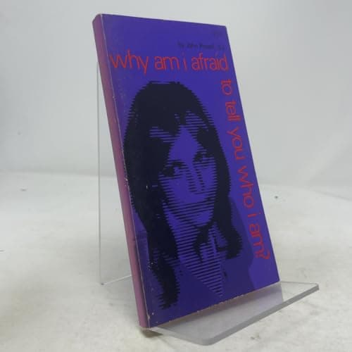 Book cover for Why Am I Afraid To Tell You Who I Am? by POWELL, John