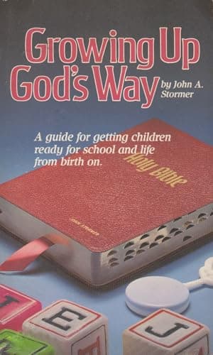 Book cover for Growing Up God's Way by Stormer, John A.