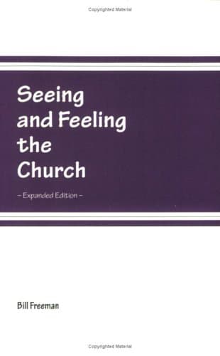 Book cover for Seeing and Feeling the Church by Bill Freeman