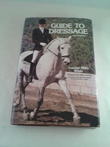 Book cover for Guide to Dressage,3rd Edition by Wilde, Louise Mills