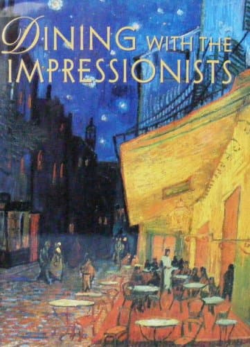 Book cover for Dining with the Impressionists by Jocelyn Hackforth-Jones
