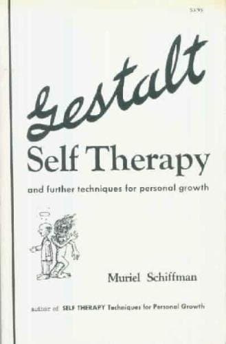 Book cover for Gestalt Self Therapy by Schiffman, Muriel