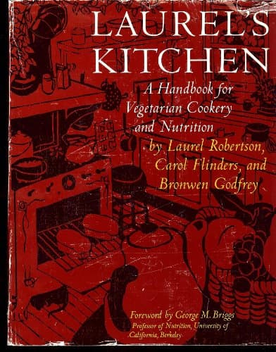Book cover for Laurel's Kitchen: A Handbook for Vegetarian Cookery & Nutrition by Laurel Robertson