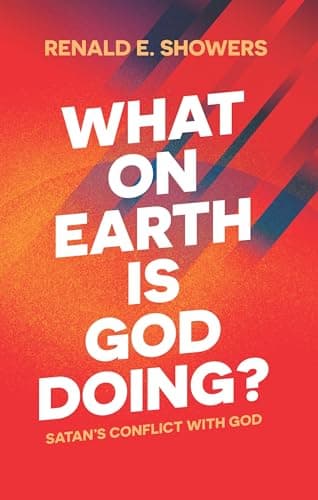 Book cover for What on Earth Is God Doing? by Showers, Renald