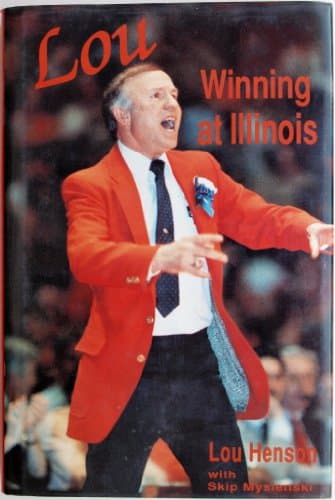Book cover for Lou: Winning at Illinois by Henson, Lou