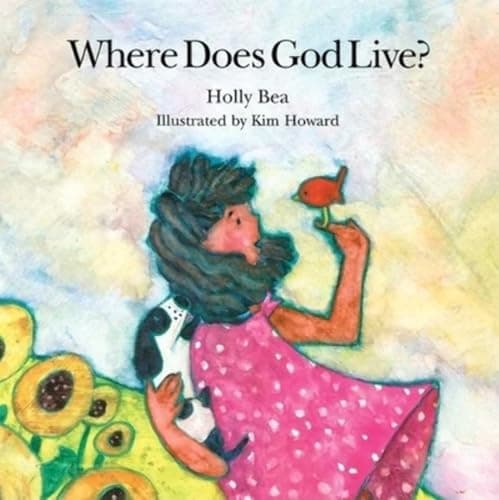 Book cover for Where Does God Live? by Bea, Holly