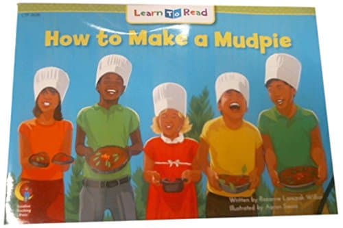 Book cover for How to Make a Mudpie Learn to Read, Fun & Fantasy (Fun and Fantasy Learn to Read) by Rozanne Lanczak Williams
