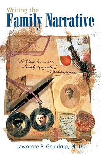 Book cover for Writing the Family Narrative by Lawrence P. Gouldrup
