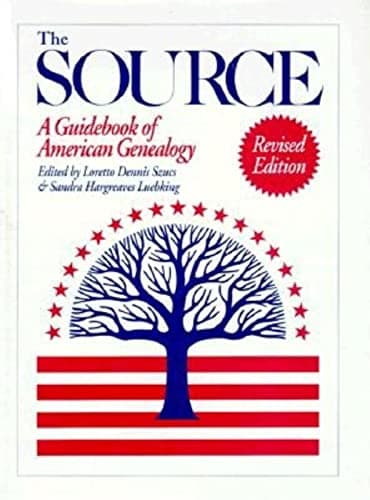 Book cover for The Source: A Guidebook of American Genealogy by Loretto Dennis Szucs