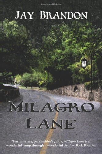 Book cover for Milagro Lane by Brandon, Jay