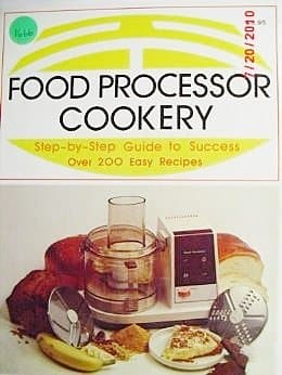Book cover for Food Processor Cookery (Step-By-Step Guide to Success over 200 Easy Recipes) by Margaret Deeds Murphy