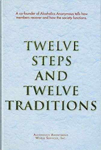 Book cover for Twelve Steps and Twelve Traditions Trade Edition by Anonymous