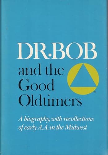 Book cover for Dr. Bob and the Good Oldtimers by Alcoholics Anonymous