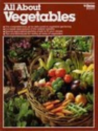 Book cover for All About Vegetables by Ortho Books, Burke Ken R., Doty Walter