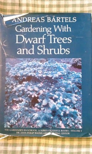 Book cover for Gardening with Dwarf Trees and Shrubs (Gardener's Handbook) by Bartels, Andreas