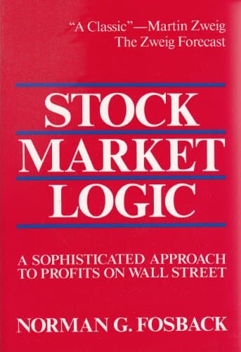 Stock Market Logic: A Sophisticated Approach to Profits on Wall Street
