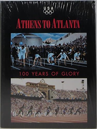 Athens to Atlanta: 100 Years of Glory