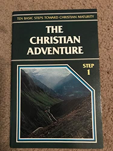 Book cover for Ten Basic Steps #1: The Christian Adventure (Ten Basic Steps) by Bill Bright