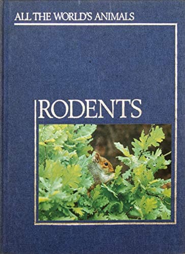 Book cover for Rodents (All the Worlds Animals) by David M. Macdonald