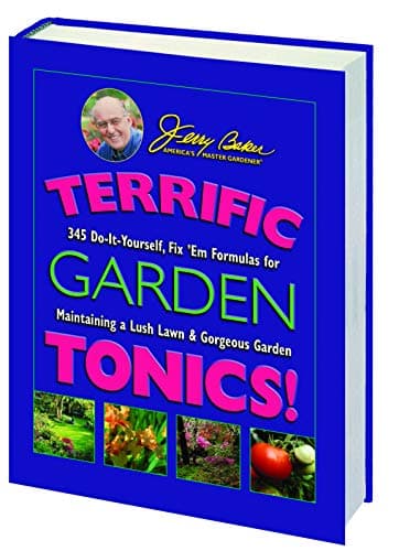 Book cover for Terrific Garden Tonics!: 345 Do-It-Yourself, Fix 'em Formulas for Maintaining a Lush Lawn & Gorgeous Garden (Good Gardening Series) by Baker, Jerry