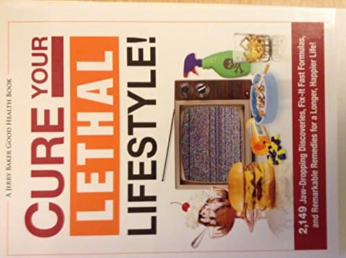 Book cover for Cure Your Lethal Lifestyle ! by Jerry Baker