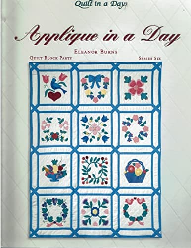 Book cover for Applique in a Day (Quilt Block Party), Series 6, with 12 pattern inserts by Burns, Eleanor