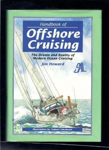 Book cover for Handbook of Offshore Cruising: The Dream and Reality of Modern Ocean Sailing by Howard, Jim