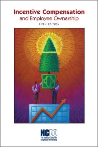 Book cover for Incentive Compensation and Employee Ownership, Fifth Edition by Rodrick, Scott