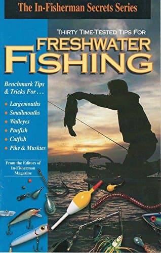 Book cover for Thirty time-tested tips for freshwater fishing (The In-Fisherman secrets series) by in-fisherman-inc