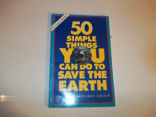 Book cover for 50 Simple Things You Can Do to Save the Earth by Earthworks Group
