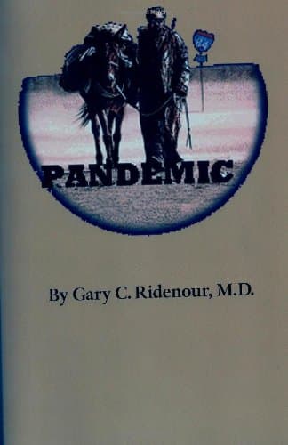 Book cover for Pandemic by Ridenour M.D., Gary C