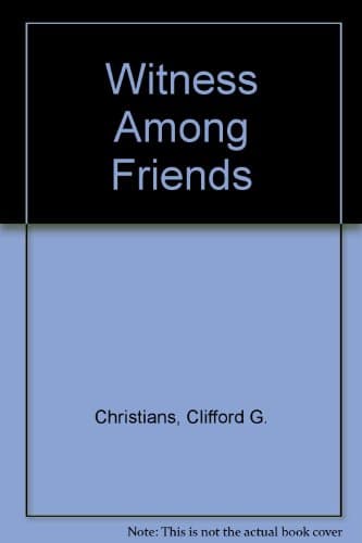 Book cover for Witness Among Friends by Christians, Clifford G.