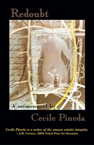 Redoubt: A Mononovel (Complete Works of Cecile Pineda series)