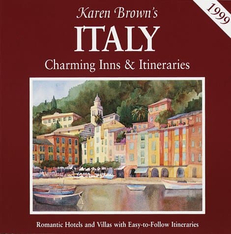Book cover for Karen Brown's Italy Charming Inns & Itineraries 1999 by Brown, Karen