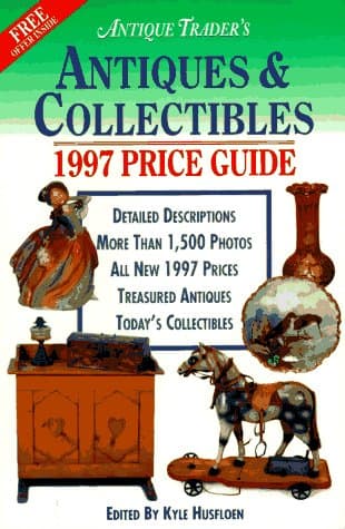 Book cover for Antiques & Collectibles Price Guide 1997 (Antique Trader Antiques and Collectibles Price Guide, 1997) by kyle-husfloen
