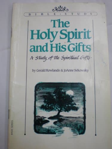 Book cover for The Holy Spirit and His Gifts: Study Guide by G. Rowlands (1984-10-03) by G. Rowlands