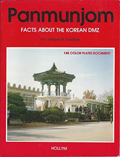 Panmunjom: Facts about the Korean DMZ