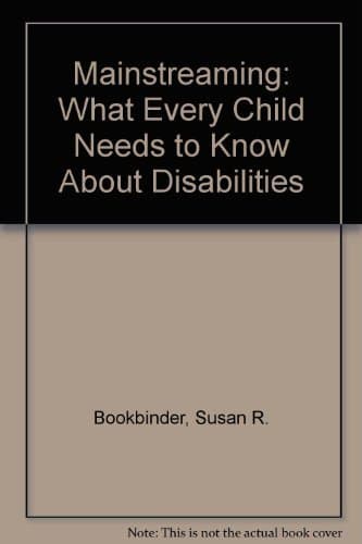 Mainstreaming: What Every Child Needs to Know About Disabilities