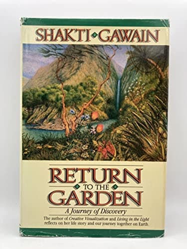 Book cover for Return to the Garden: A Journey of Discovery by Gawain, Shakti